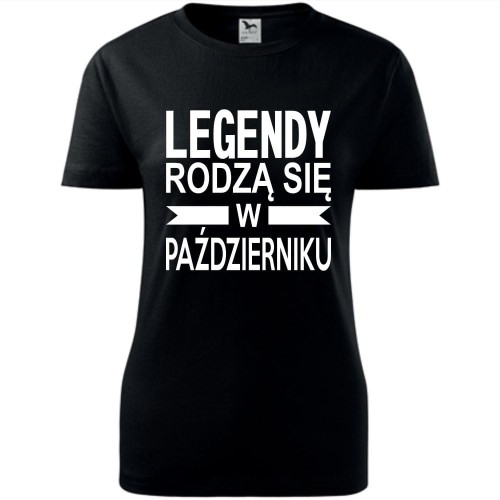 Damska koszulka taliowana - Legendy rodzą się w październiku