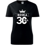 Damska koszulka - boska 30 t-shirt na urodziny dla niej 