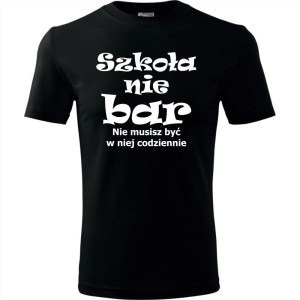 Dziecięca koszulka - szkoła nie bar