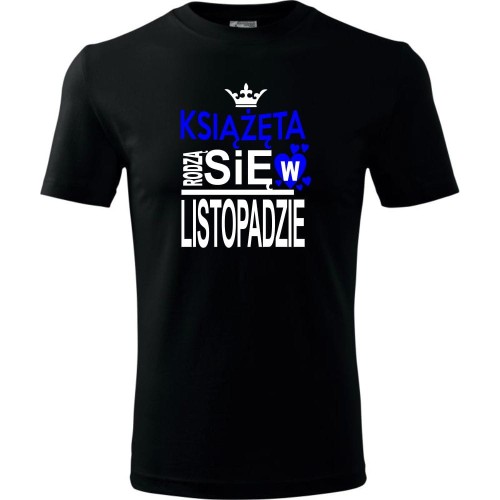 Dziecięca koszulka - Książęta rodzą się w listopadzie