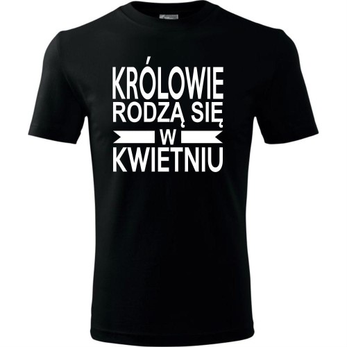 Męska koszulka - Królowie rodzą się w kwietniu 01
