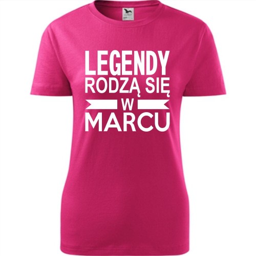 Damska koszulka taliowana - Legendy rodzą się w marcu