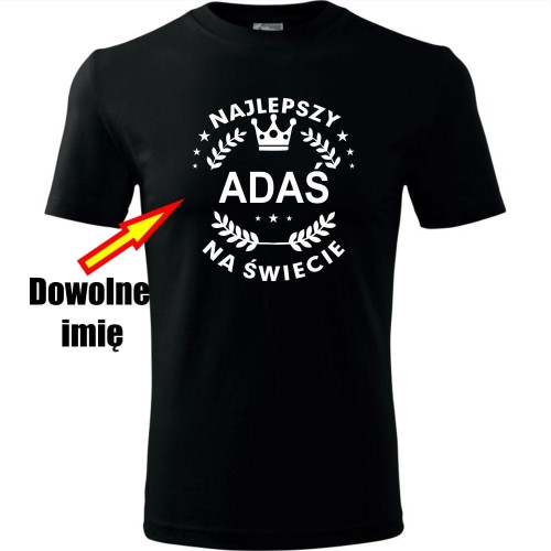 Dziecięca koszulka - Najlepszy + dowolne imię + na świecie  05 | prezent urodziny dzień dziecka, święta, Mikołaj, zajączek