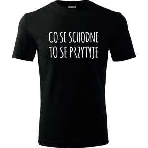 Męska koszulka - Co se schodne to se przytyje