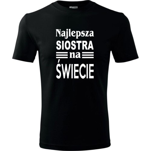 Dziecięca koszulka - Najlepsza siostra na świecie