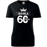 Damska koszulka - boska 60 na prezent koszulka urodziny