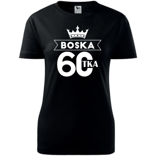 Damska koszulka - boska 60 na prezent koszulka urodziny