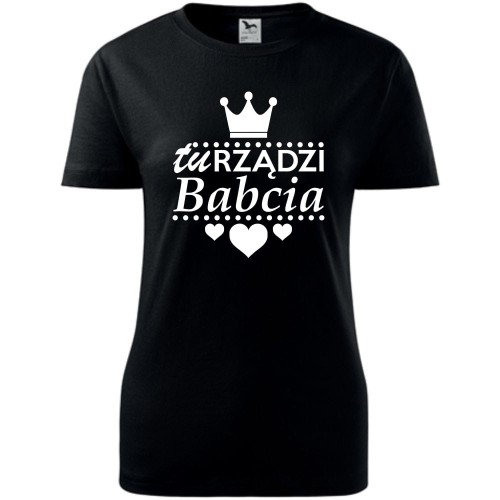 Damska koszulka - Tu rządzi babcia.