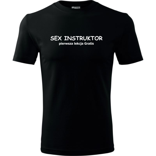 Męska koszulka - Sex instruktor pierwsze lekcja gratis