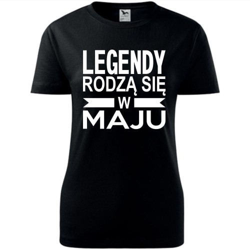 Damska koszulka taliowana - Legendy rodzą się w maju
