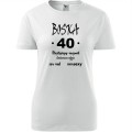 biała Damska koszulka taliowana - Boska 40 najlepszy rocznik na prezent urodzinowy.