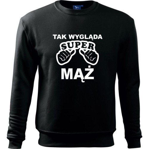 Męska bluza klasyczna - Tak wygląda super mąż