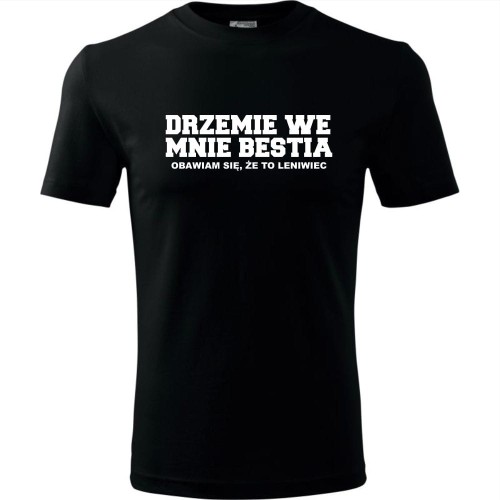 Męska koszulka - Drzemie we mnie bestia obawiam się, że to leniwiec