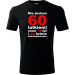 Męska koszulka - nie jestem 60 latkiem, mam 18 lat i 42 lata doświadczenia urodziny prezent