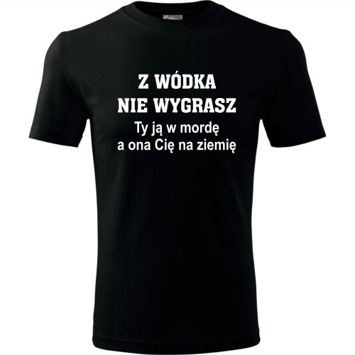 Męska koszulka - Z wódką nie wygrasz