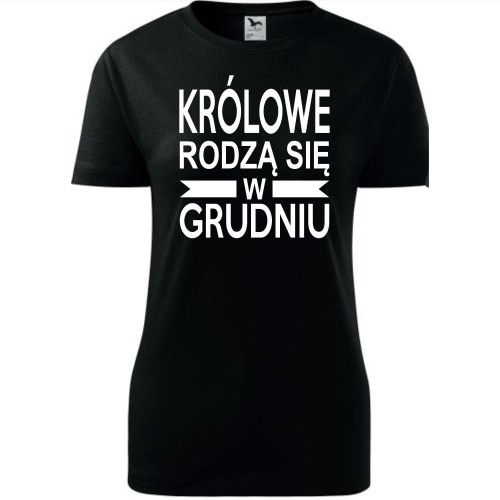 Damska koszulka taliowana - Królowe rodzą się w grudniu 01