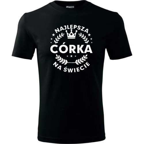 Dziecięca koszulka - Najlepsza córka na świecie t-shirt dla dziewczynki