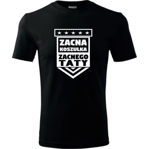 Męska koszulka - Zacna koszulka zacnego taty