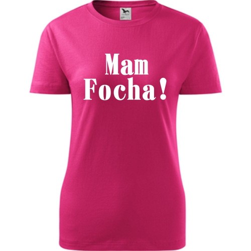 Damska koszulka - Mam Focha!