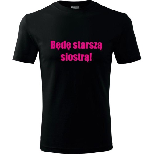 Dziecięca koszulka - Będę starszą siostrą