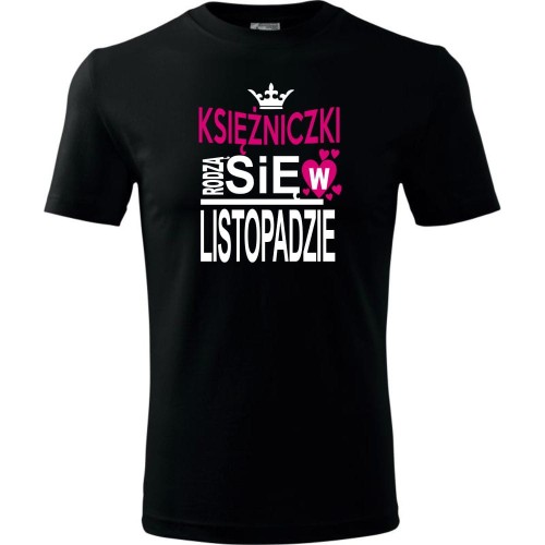 Dziecięca koszulka - Księżniczki rodzą się w listopadzie