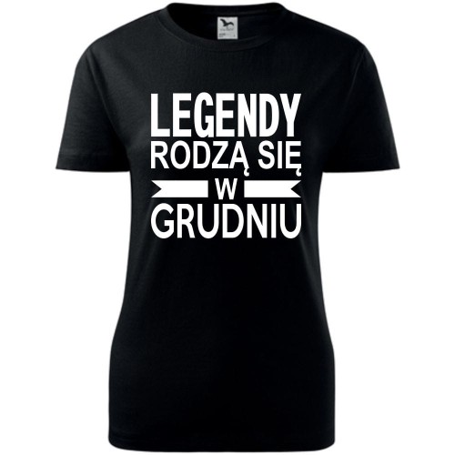 Damska koszulka taliowana - Legendy rodzą się w grudniu