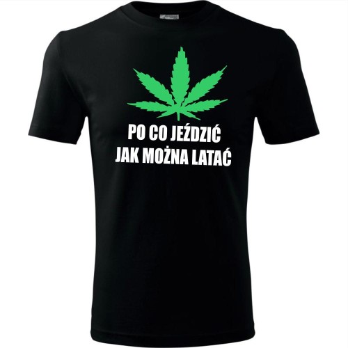 Męska koszulka - Po co jeździć jak można latać