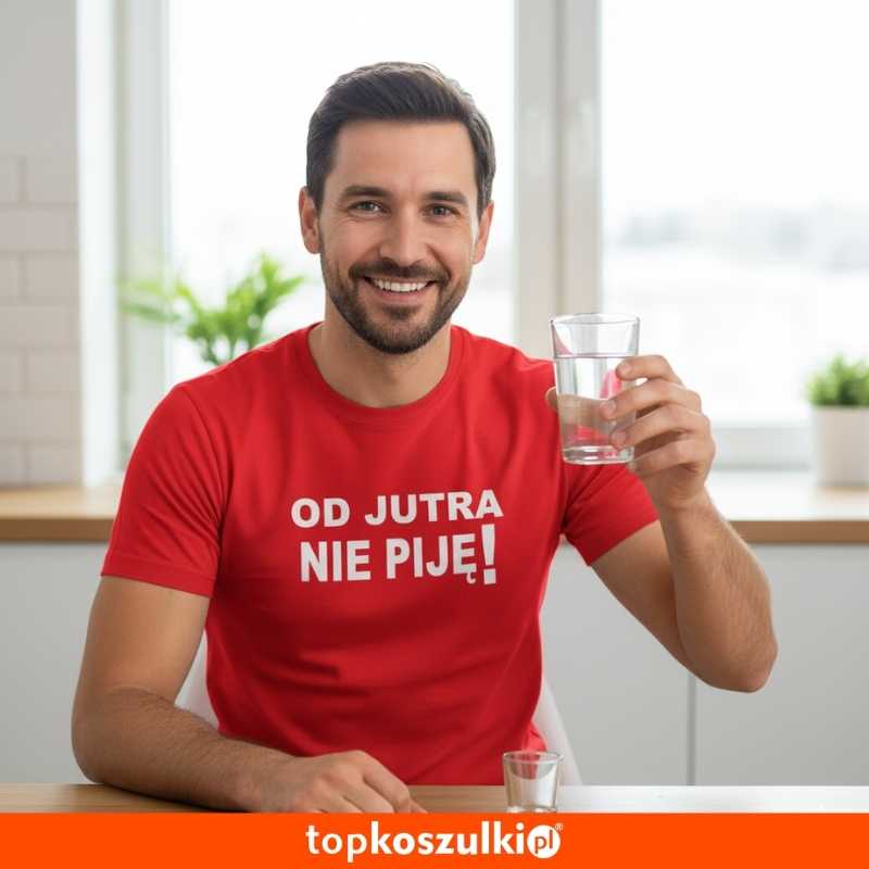Męska koszulka - Od jutra nie piję, śmieszny t-shirt