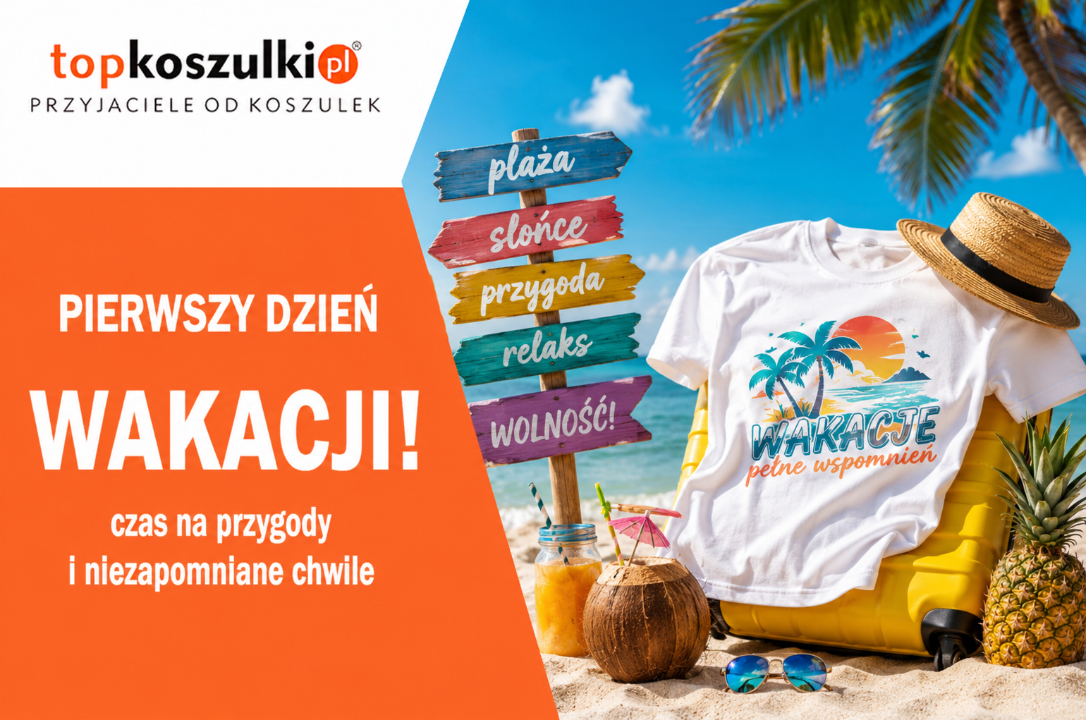 Pierwszy dzień wakacji – czas na przygody i wyjątkowe wspomnienia!